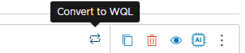Button to convert to WQL.