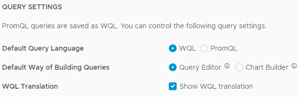 Query settings when PromQL is enabled, WQL is the default language and translation to WQL is also available.